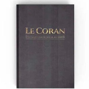 Le Coran Et La Traduction Des Sens En Français (Arabe-Français) - Tawbah